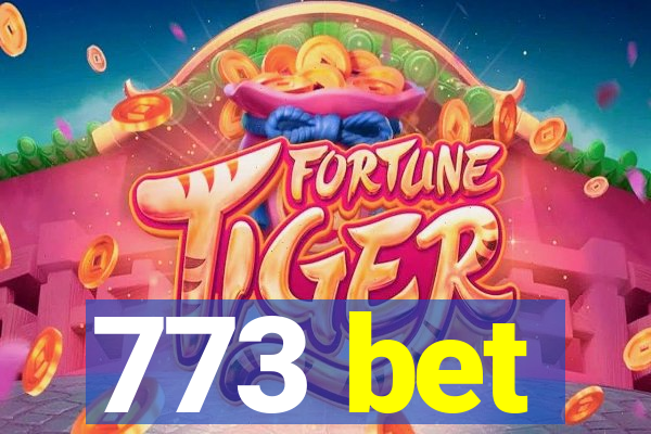 773 bet